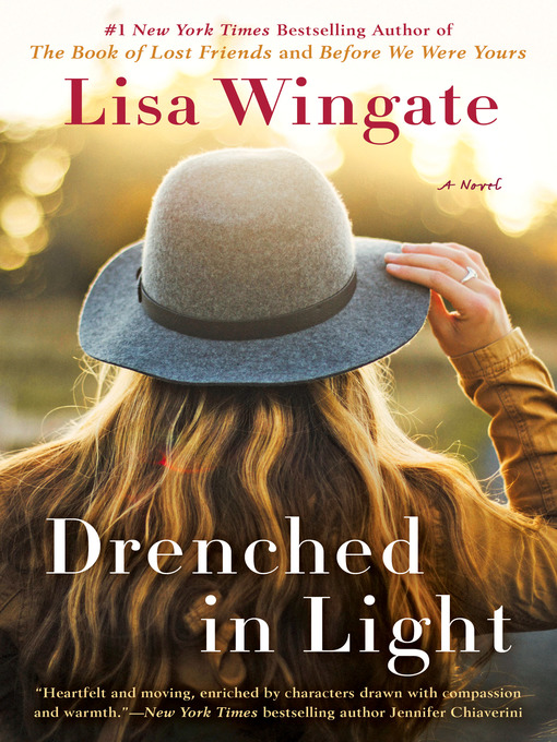 Title details for Drenched in Light by Lisa Wingate - Wait list